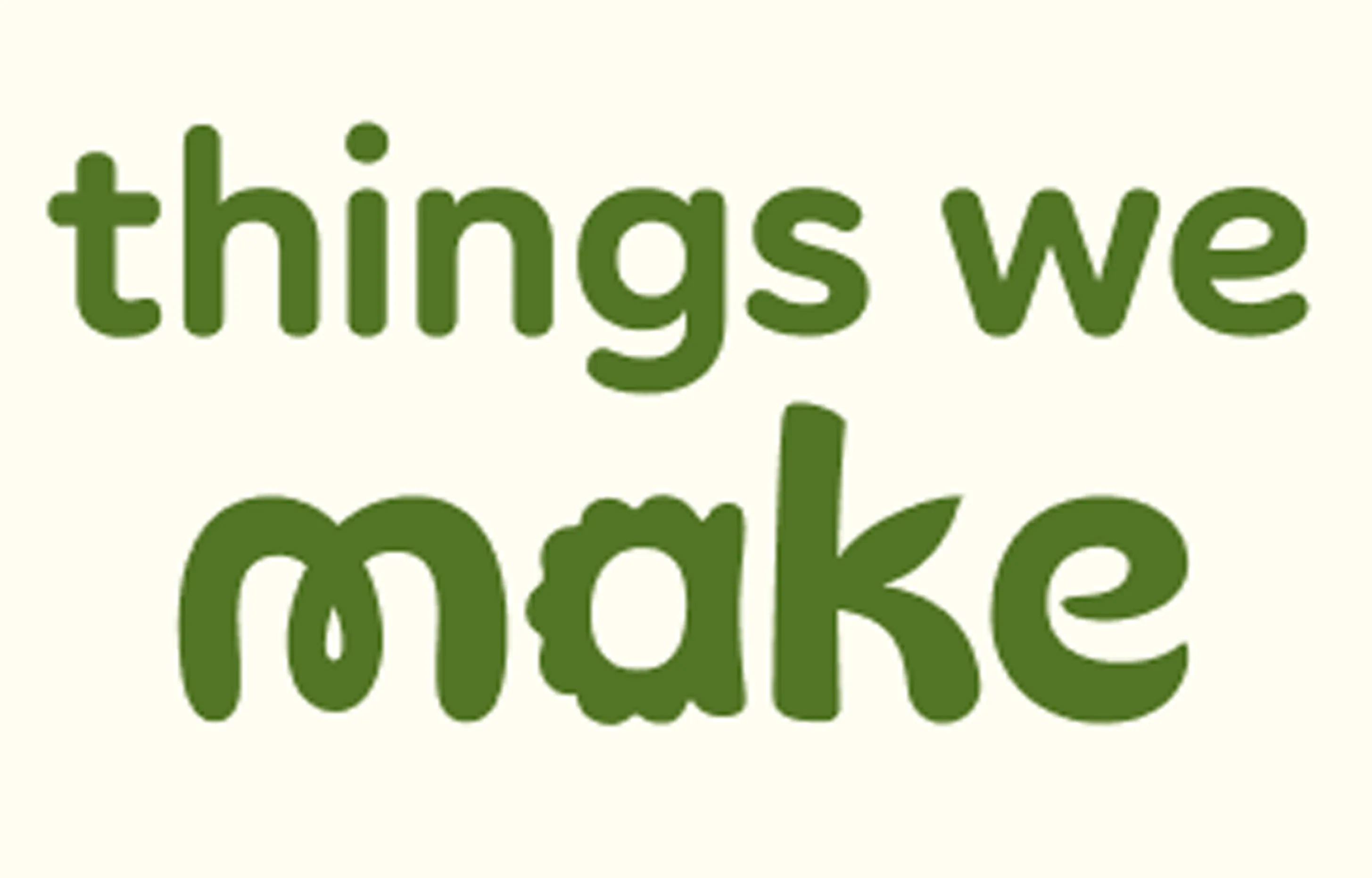 things we make title